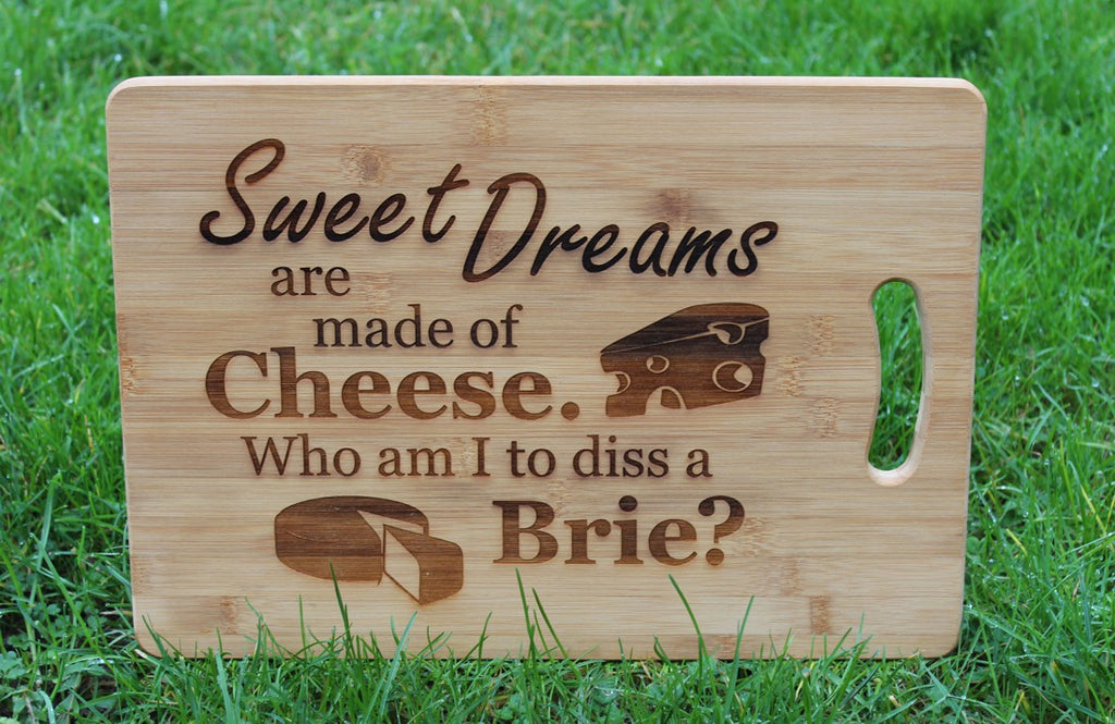 "Sweet Dreams are made of Cheese." Cheese Board Serving Platter